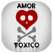 Amor Toxico Frases