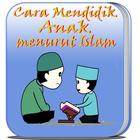 ikon Cara Mendidik Anak Menurut Islam
