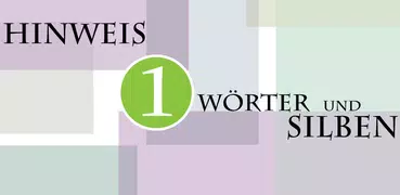 1 Hinweis: Wörter und Silben