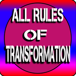 All Rules of Transformation - 