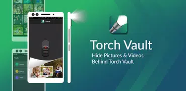 Torch Vault- Hide Photo,video