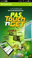 PAS Touch 'n Get poster