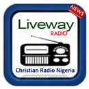 liveway radio app nigeria APK