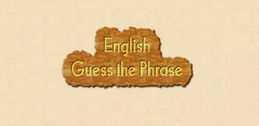 English Guess The Phrase