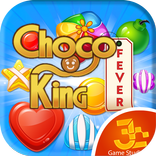 ”Choco King Fever