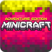 MiniCraft: 3D Adventure Crafting Games