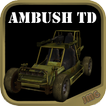 Ambush Tower Defence