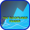 The Disciplined Trader