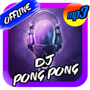 DJ Pong Pong Viral Terpopuler Remix Offline APK