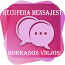 recuperar viejos mensajes borrados APK