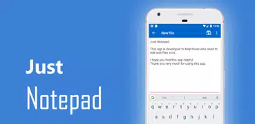 Just Notepad - w/ File Browser