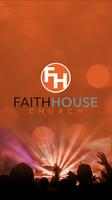 FaithHouse poster