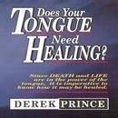 DOES YOUR TONGUE NEED HEALING? by Derck Prince APK