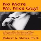 No More Mr. Nice Guy by Robert Glover Zeichen