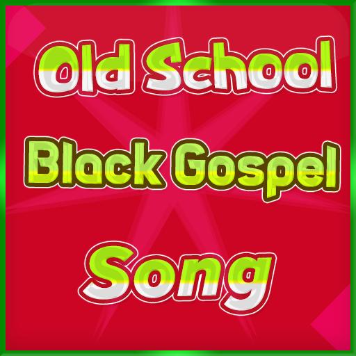 Old School Black Gospel Song For Android Apk Download