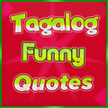 Tagalog Funny Quotes