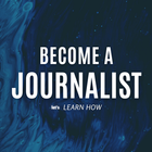 Icona How to Become a Journalist