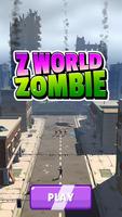 Zombie World - Survival Game Plakat