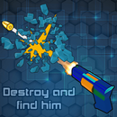 Destroy And Find Him APK