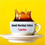 Good Morning Coffee Quotes icon