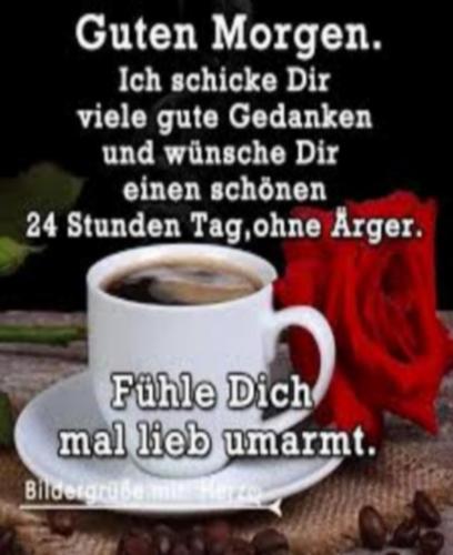 Morgen gruß einen lieben guten Guten Morgen