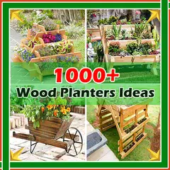 1000+ Holz Pflanzer Ideen APK Herunterladen