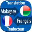 ”Traducteur Malagasy Francais