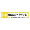 Honey I'm Fit