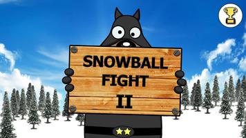 Snowball Fight 2 poster