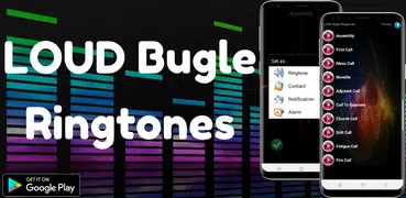 LOUD Bugle Ringtones