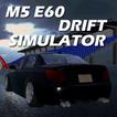 BMW M5 E60 Drift Simulator 3D