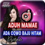 DJ Aduh Mamae Ada Cowok Baju Hitam Remix Viral biểu tượng