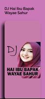DJ Hai Ibu Bapak Wayae Sahur screenshot 2