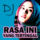 DJ Rasa Ini Yang Tertinggal APK