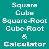 Square, Cube, Square Root, Cub