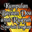 Kumpulan Bacaan Doa Ayat Ruqya