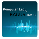 Kumpulan Lagu Bagus Saat ini APK