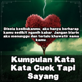 Kumpulan Kata Kata Cuek Tapi Sayang For Android Apk Download