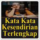 Kumpulan Kata Kata Kesendirian Kesepian Lengkap APK
