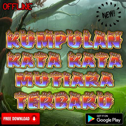 Kumpulan Kata Kata Mutiara Terbaru For Android Apk Download