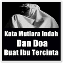 Kumpulan Kata kata Mutiara Indah Doa Buat Ibu APK