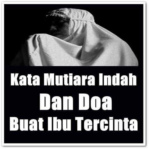 Kumpulan Kata kata Mutiara Indah Doa Buat Ibu for Android ...