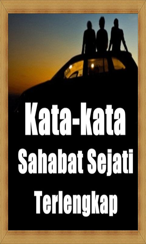 Kumpulan Kata Kata Sahabat Sejati Terlengkap Für Android