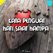 Kumpulan Kata Penguat Hati Yang Hampir Rapuh