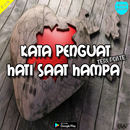 Kumpulan Kata Penguat Hati Yang Hampir Rapuh APK