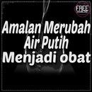 Amalan Merubah Air Putih Menja APK