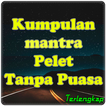 Kumpulan Mantra Pelet Tanpa Pu