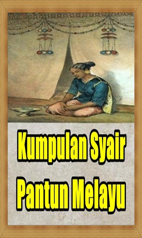 Gratis Unduh Gambar Kumpulan Syair Dan Pantun Melayu For Android Apk Download Terbaru oleh Cikimm