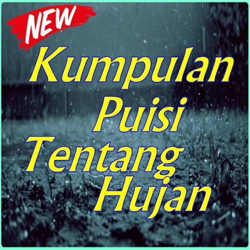 Kumpulan Puisi Tentang Hujan Terlengkap安卓下载 安卓版apk