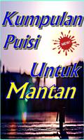 Kumpulan Puisi Untuk Mantan Te poster